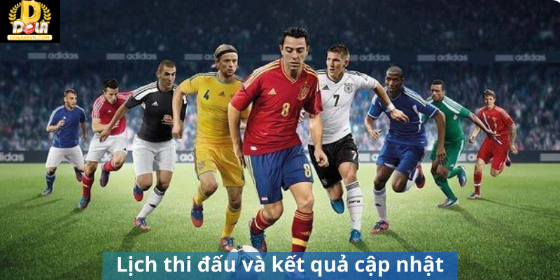 Lịch thi đấu và kết quả cập nhật