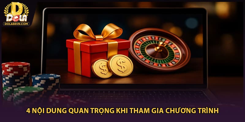 4 nội dung quan trọng khi tham gia chương trình