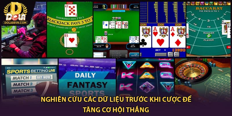 Nghiên cứu dữ liệu trước khi giải trí để tăng cơ hội thắng