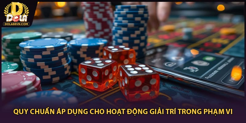Quy chuẩn áp dụng cho hoạt động giải trí trong phạm vi